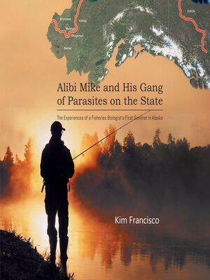 cover image of Alibi Mike and His Gang of Parasites on the State